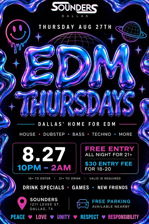 EDM THURSDAYS @ SOUNDERS DALLAS Thursday, August 27th