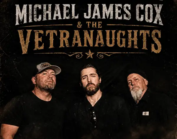 Michael James Cox & The Vetranaughts
