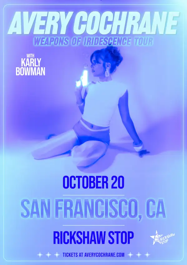 AVERY COCHRANE: Weapons of Iridescence Tour