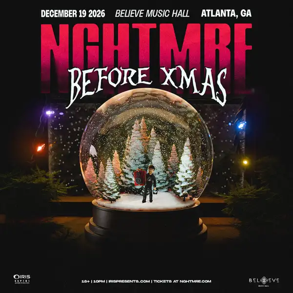 NGHTMRE before Xmas featuring NGHTMRE!!!@ Believe Music Hall