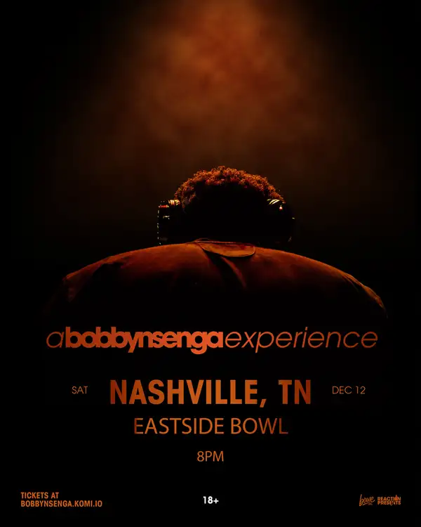 A Bobby Nsenga Experience @ Eastside Bowl