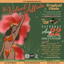 The '58: The Velvet Affair: Tropical Oasis