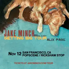JAKE MINCH - Getting Big Tour