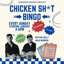 Chicken Sh*t Bingo With Hillbilly Mojo Memphis - NO COVER