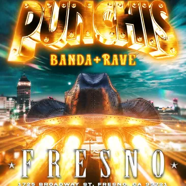Punchis Banda Rave- Fresno, CA 
