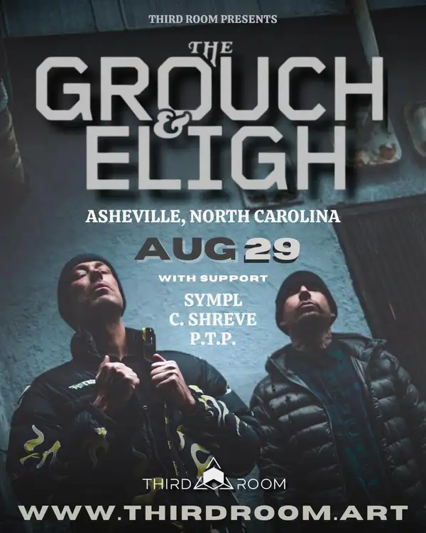 The Grouch & Eligh w/ C.Shreve The Professor, sympL & P.T.P