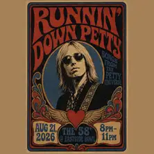 The '58: Runnin' Down Petty : A Tribute To Tom Petty