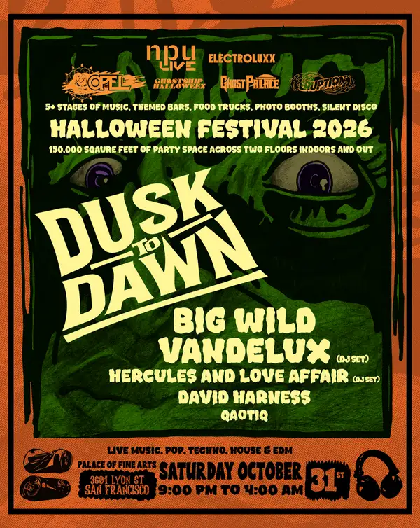 DUSK TO DAWN HALLOWEEN: Big Wild, Vandelux, Herc&Love Affair San