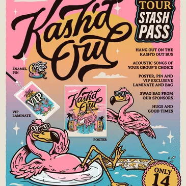 Kash'd Out 'Stash Pass' M&G at Union Transfer