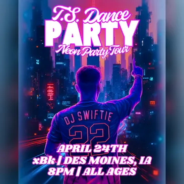 DJ Swiftie - Taylor Dance Party