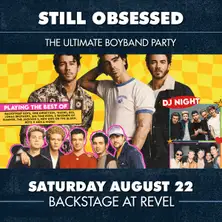 STILL OBSESSED - The Ultimate Boyband Party