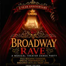 Broadway Rave