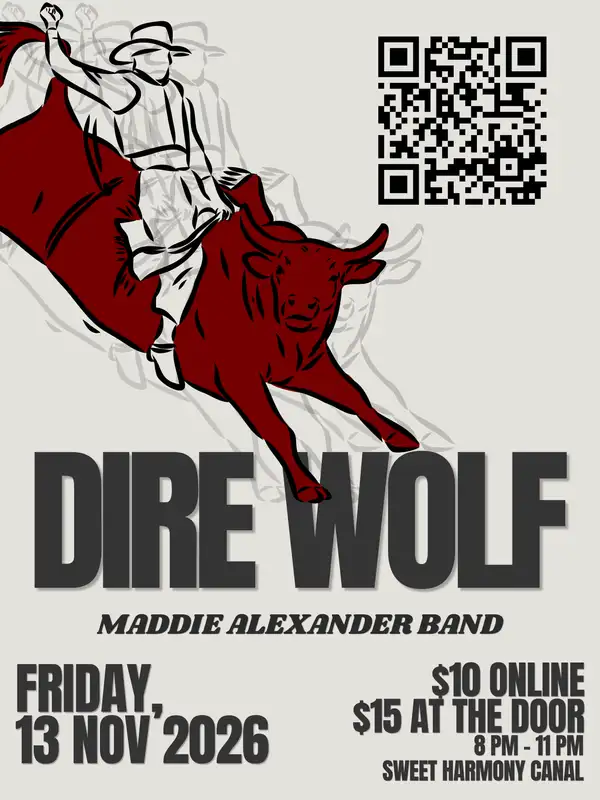 Dire Wolf + Maddie Alexander Band - Live Music!