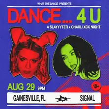 DANCE&hellip; 4 U: SLAYYYTER x CHARLI XCX NIGHT