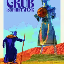 Grub feat. Sophistafunk