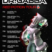 DR. GABBA: Red Potion Tour