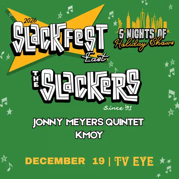 The Slackers, Jonny Meyers Quintet, Kmoy