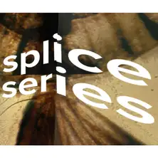 Splice Series 