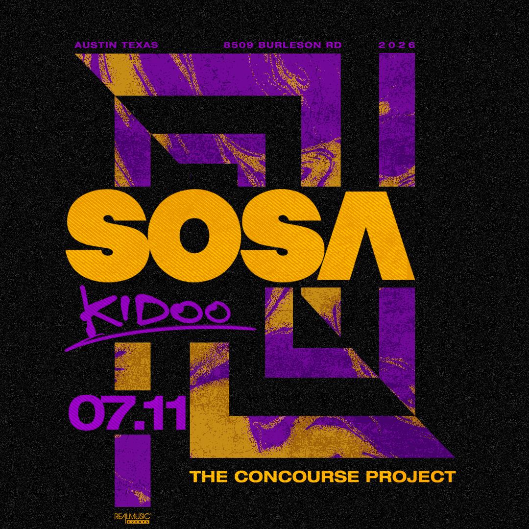 SOSA + Kidoo at The Concourse Project