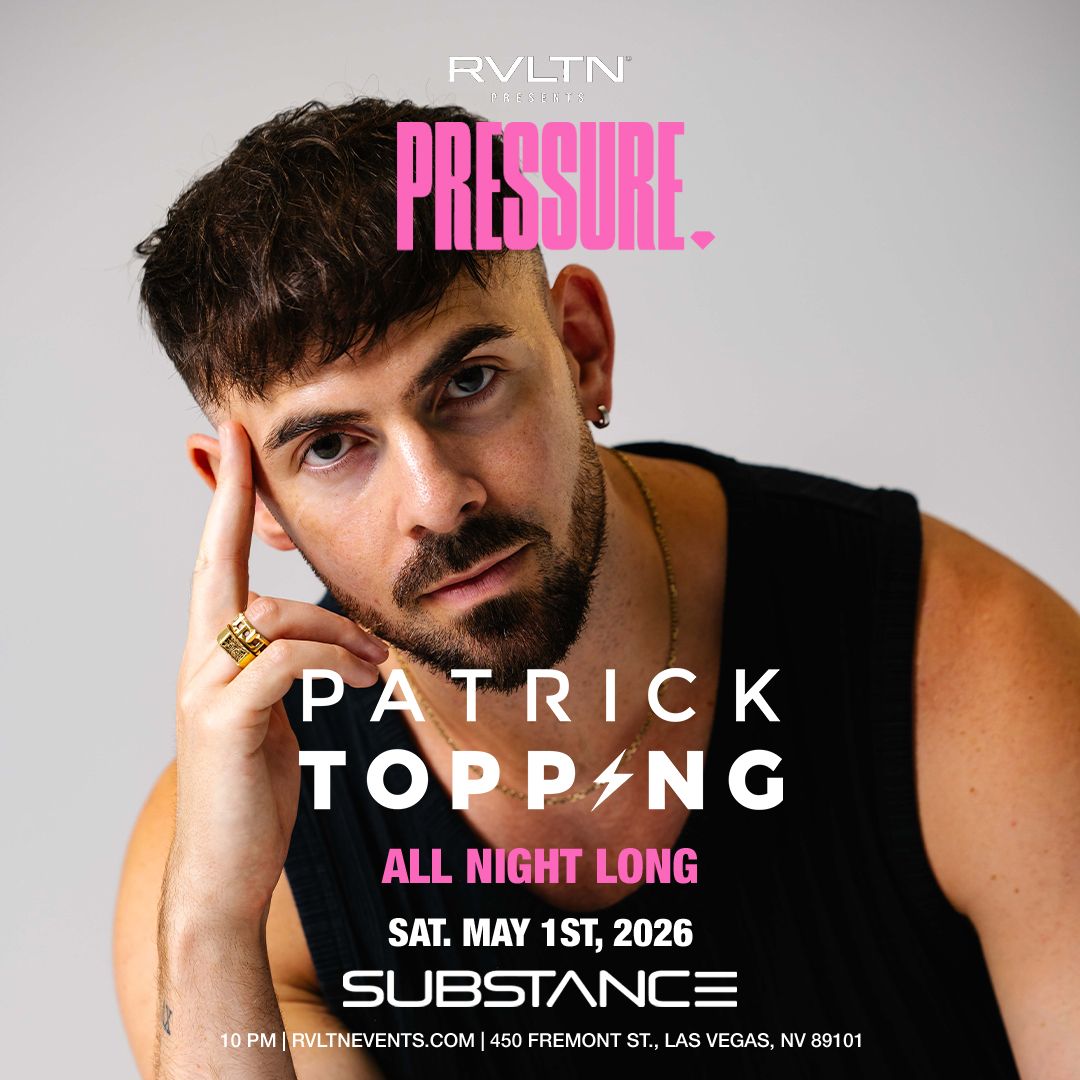 RVLTN PRESENTS: PRESSURE w/ PATRICK TOPPING