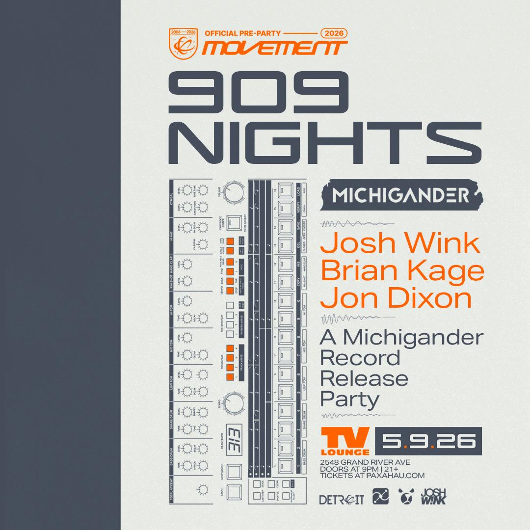 909 Nights with Josh Wink, Brian Kage, Jon Dixon