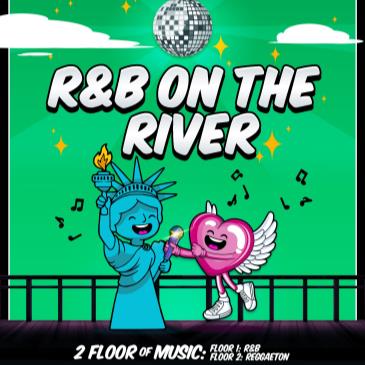 R&B on the RIVER - Hip Hop & R&B Boat Party Yacht Cruise NYC