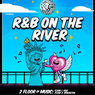 R&B on the RIVER - Hip Hop & R&B Boat Party Yacht Cruise NYC