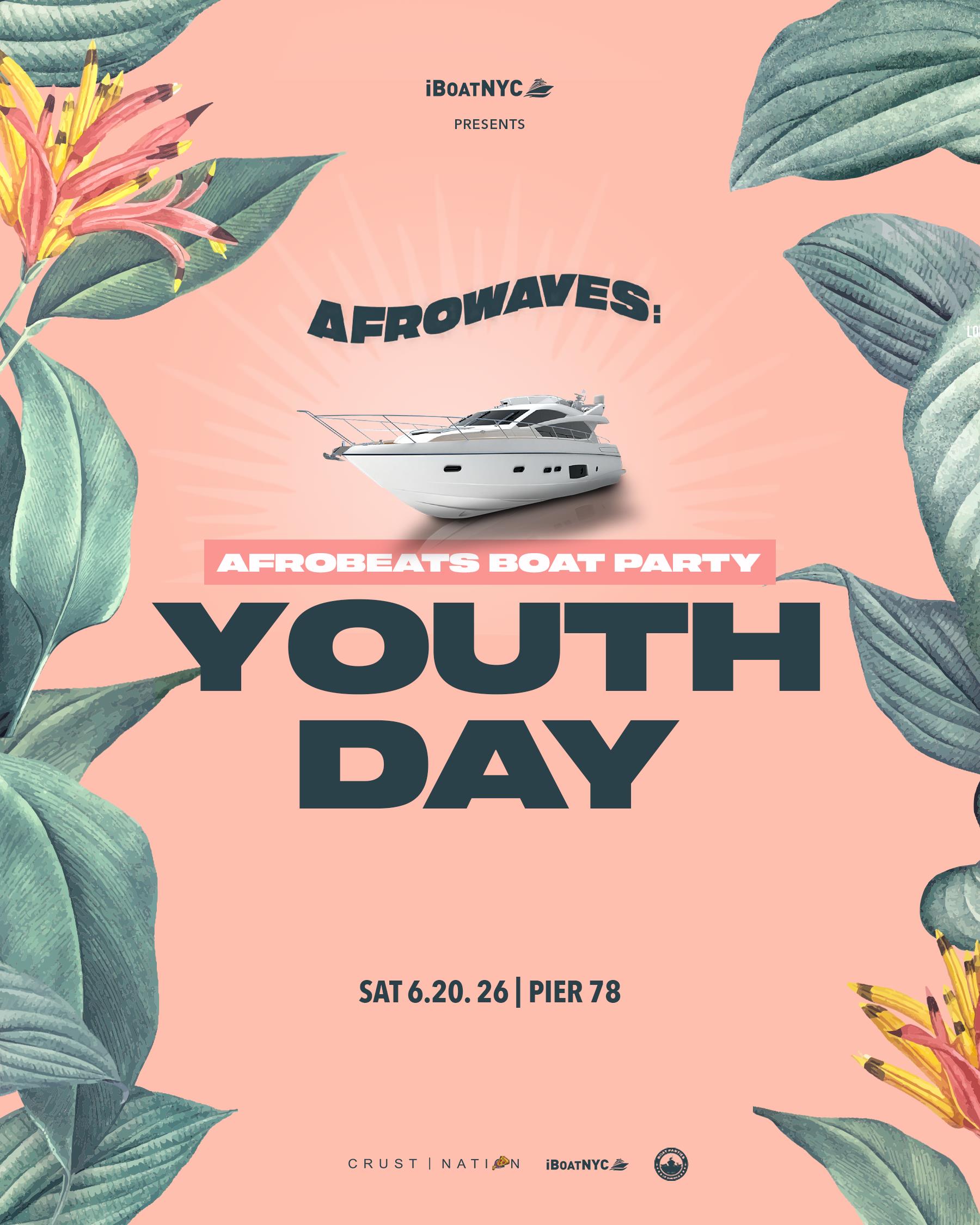 AFROWAVES SUNSET: Afrobeats & Amapiano YOUTH DAY Boat Party