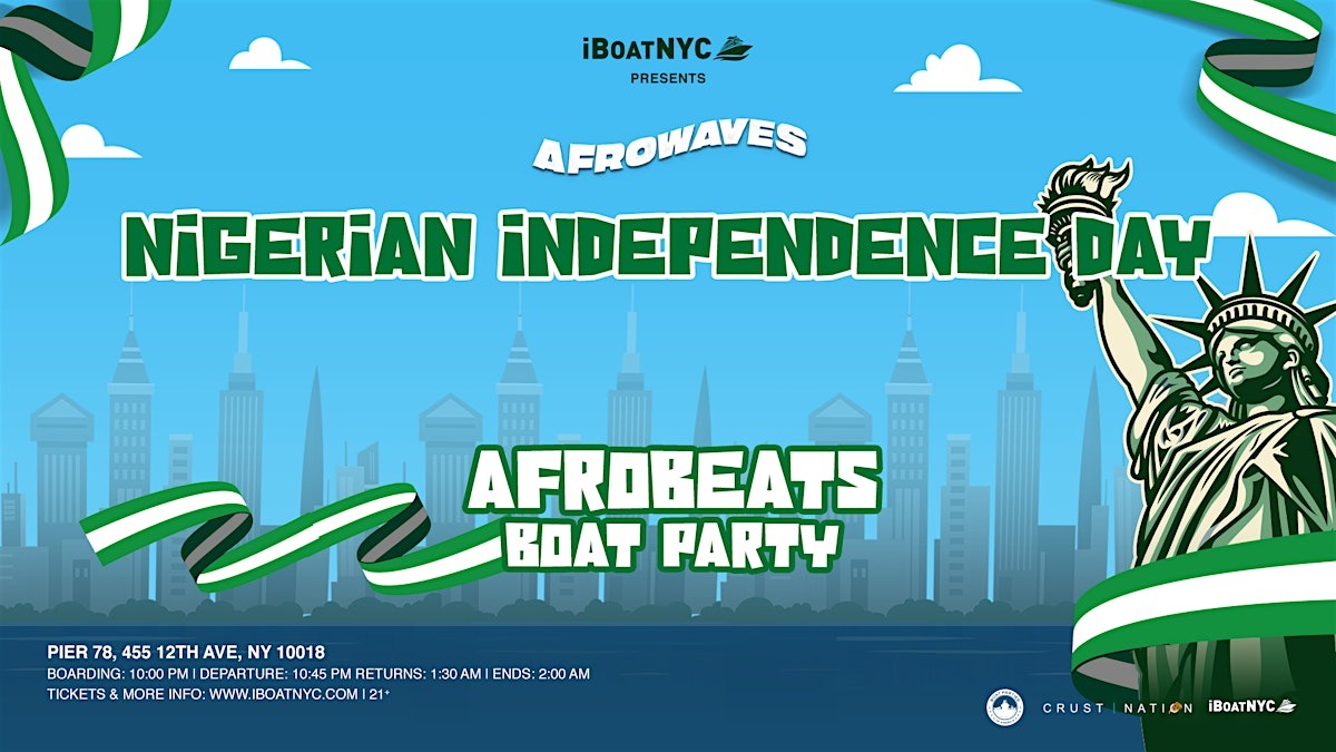 AFROWAVES: NIGERIA INDEPENDENCE | Afrobeats After Party Yach