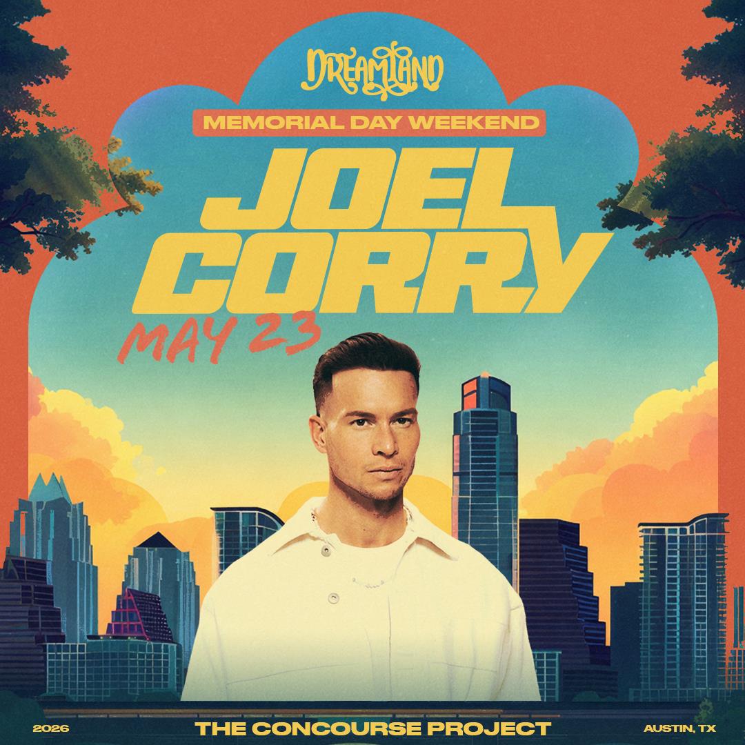Dreamland ft. Joel Corry at The Concourse Project