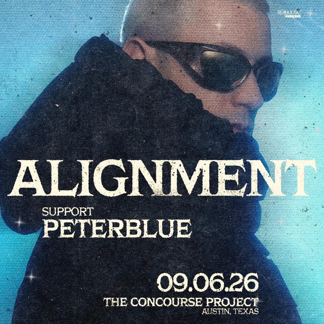 Alignment + PETERBLUE at The Concourse Project