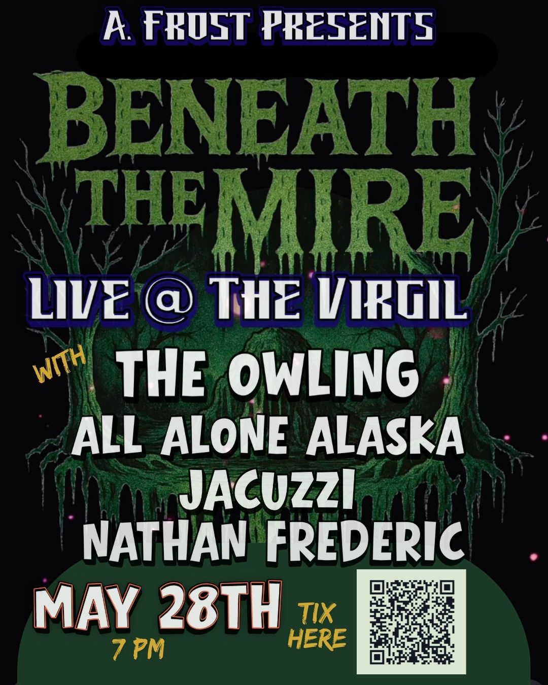 Beneath The Mire, All Alone Alaska, THE OWLING, Jacuzzi