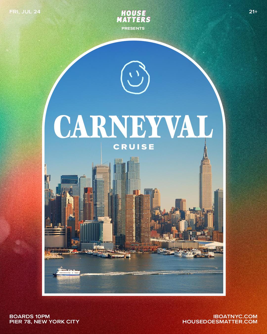 House Matters: CARNEYVAL Boat Party