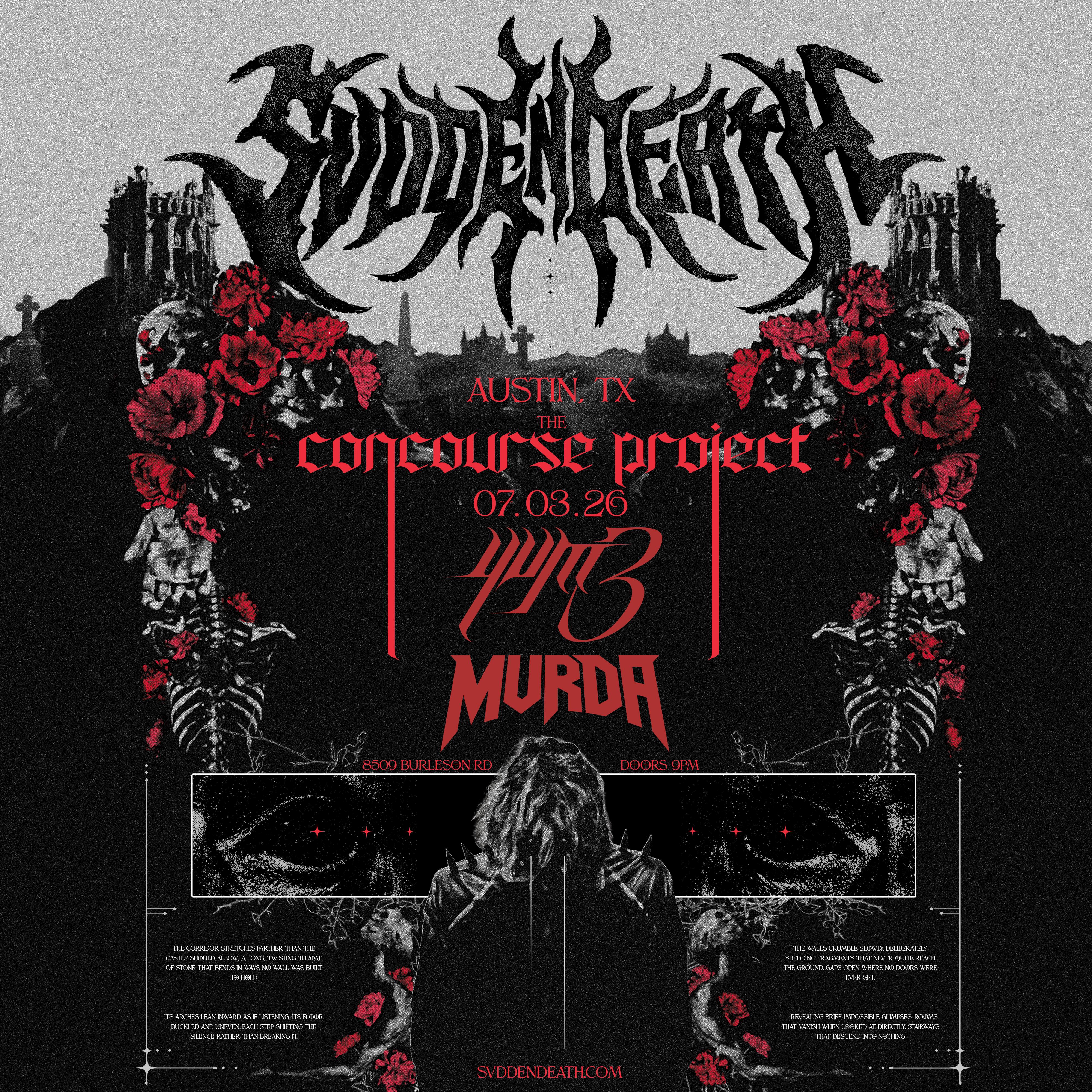 SVDDEN DEATH w/ yvm3 + MVRDA at The Concourse Project