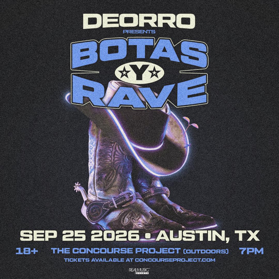 Deorro pres Botas Y Rave at The Concourse Project (Outdoors)