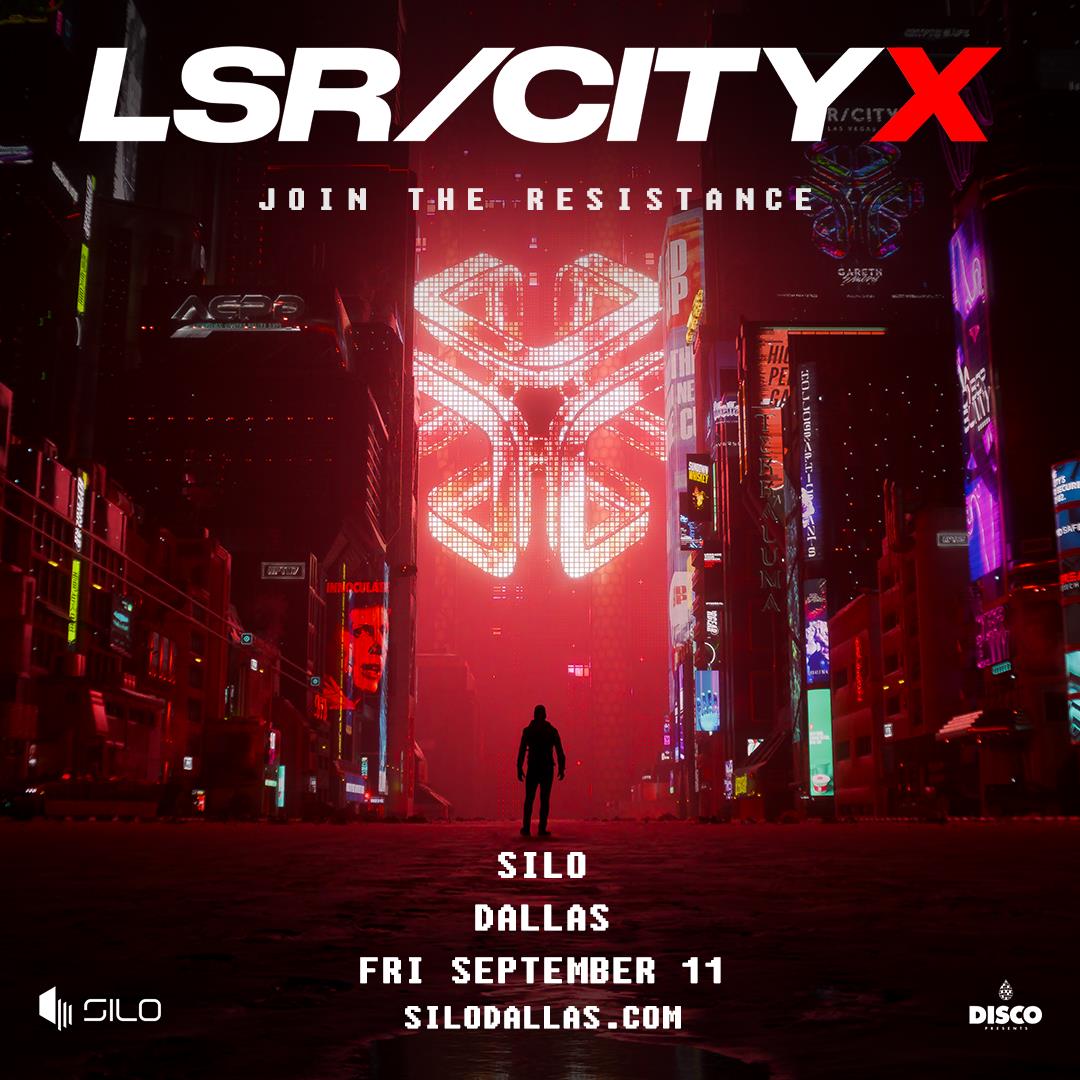 LSR/CITY X by Gareth Emery - DALLAS