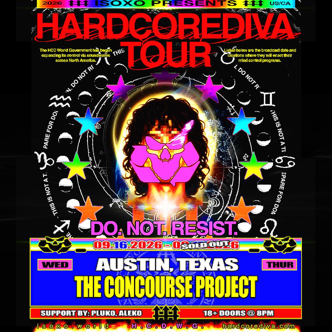 ISOxo pres: Hardcore Diva (Night 1) at The Concourse Project