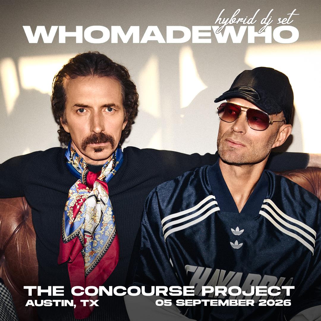 WhoMadeWho (Hybrid DJ Set) at The Concourse Project