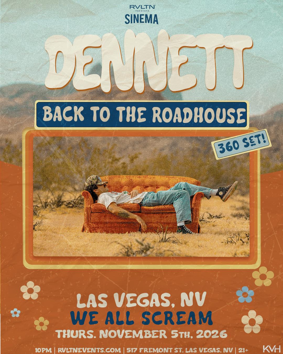 RVLTN Presents SINEMA: DENNETT - Back to the Roadhouse (21+)