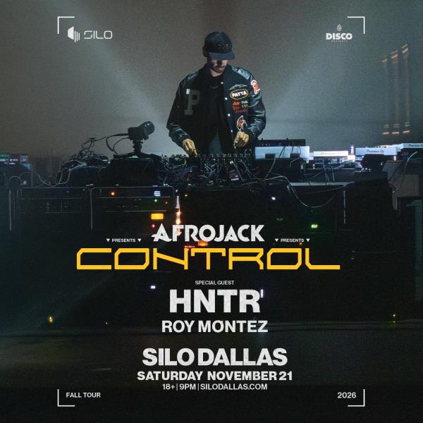 Afrojack Presents: CONTROL - DALLAS