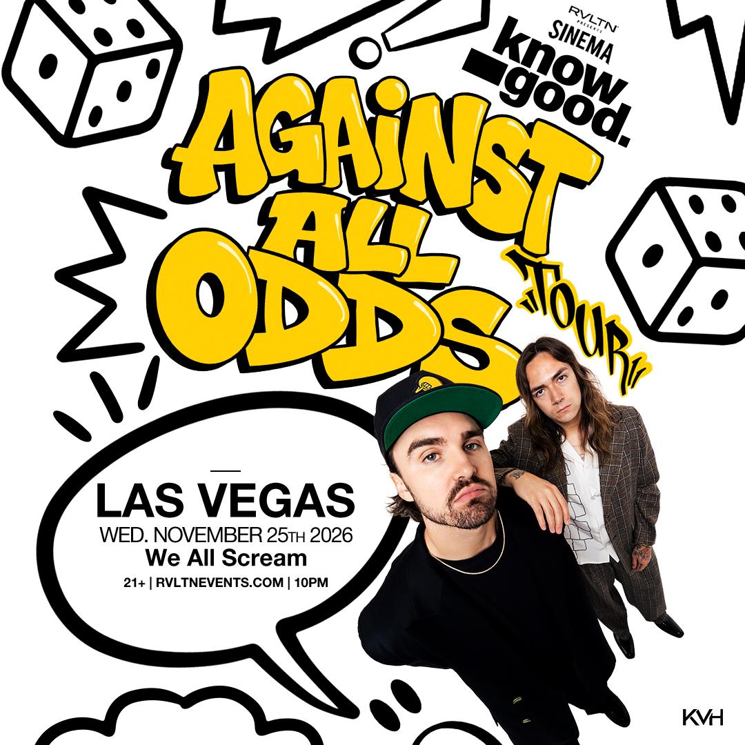 RVLTN Presents: SINEMA Know Good Presents: Against All Odds