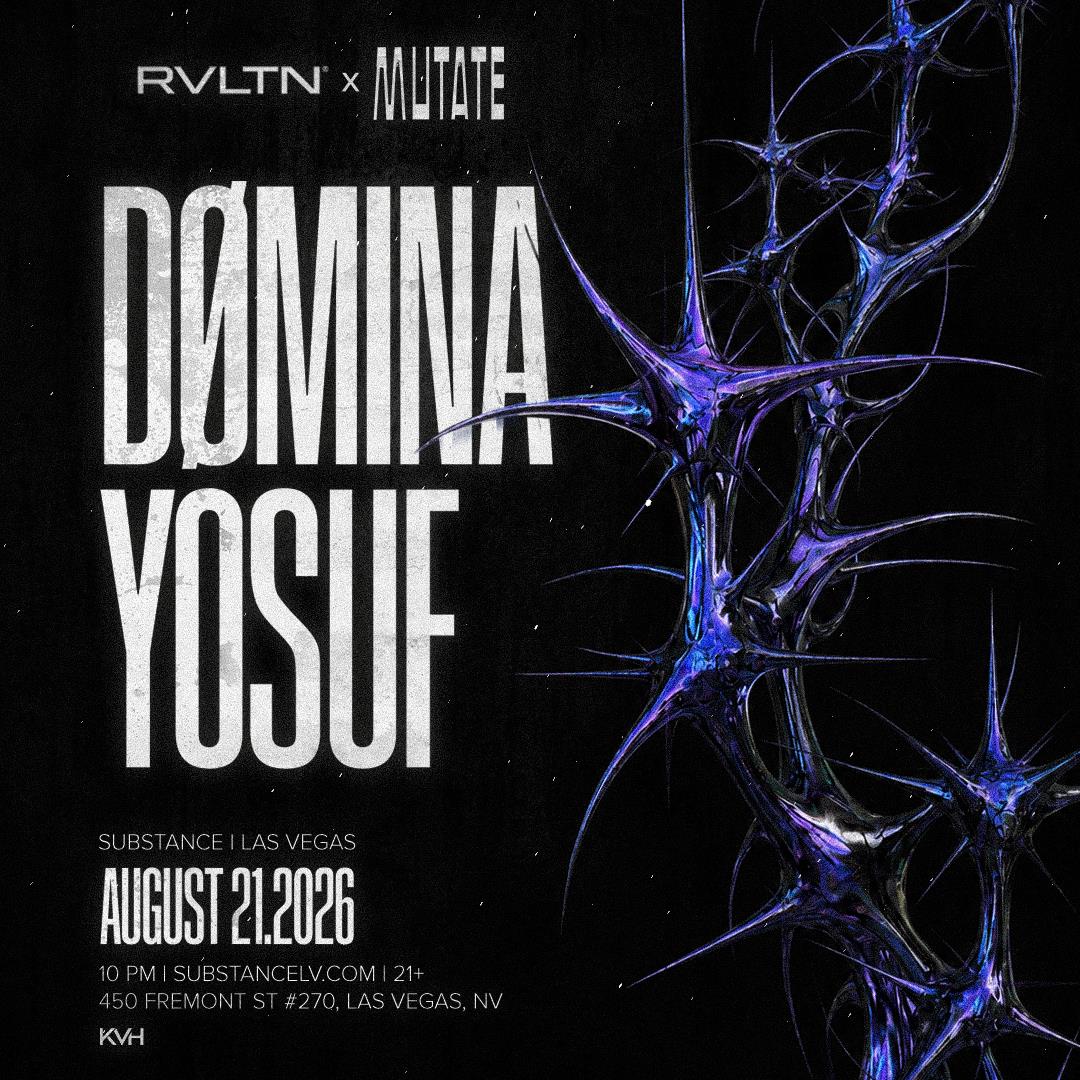 RVLTN & Mutate Presents: Dømina and Yosuf (21+)