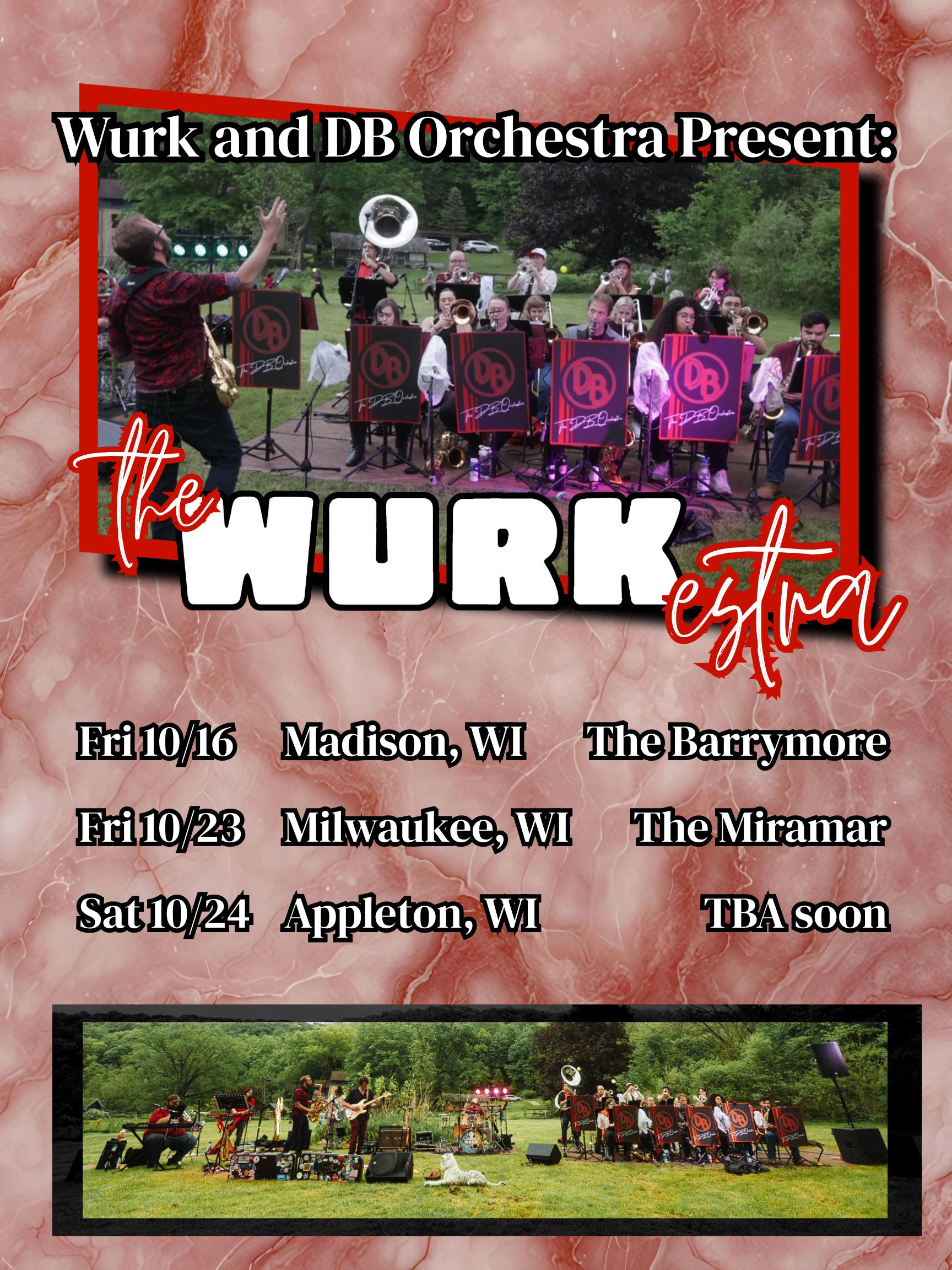 The WURKestra