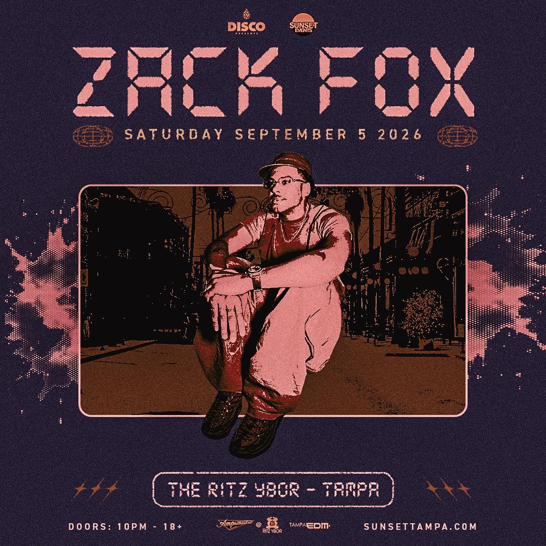 Zack Fox - TAMPA