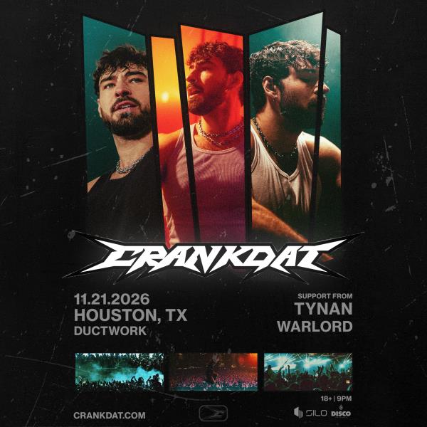 CRANKDAT - HOUSTON