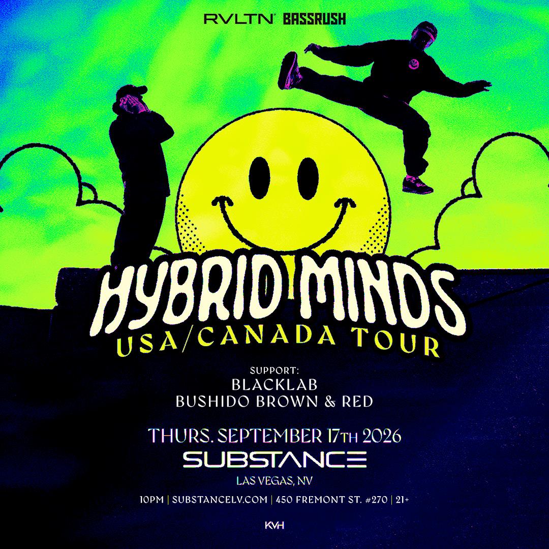 RVLTN & Bassrush Presents: HYBRID MINDS (21+)
