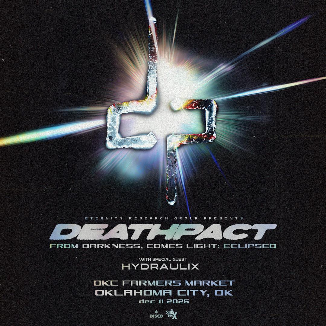 DEATHPACT: FROM DARKNESS, COMES LIGHT: ECLIPSED - OKC
