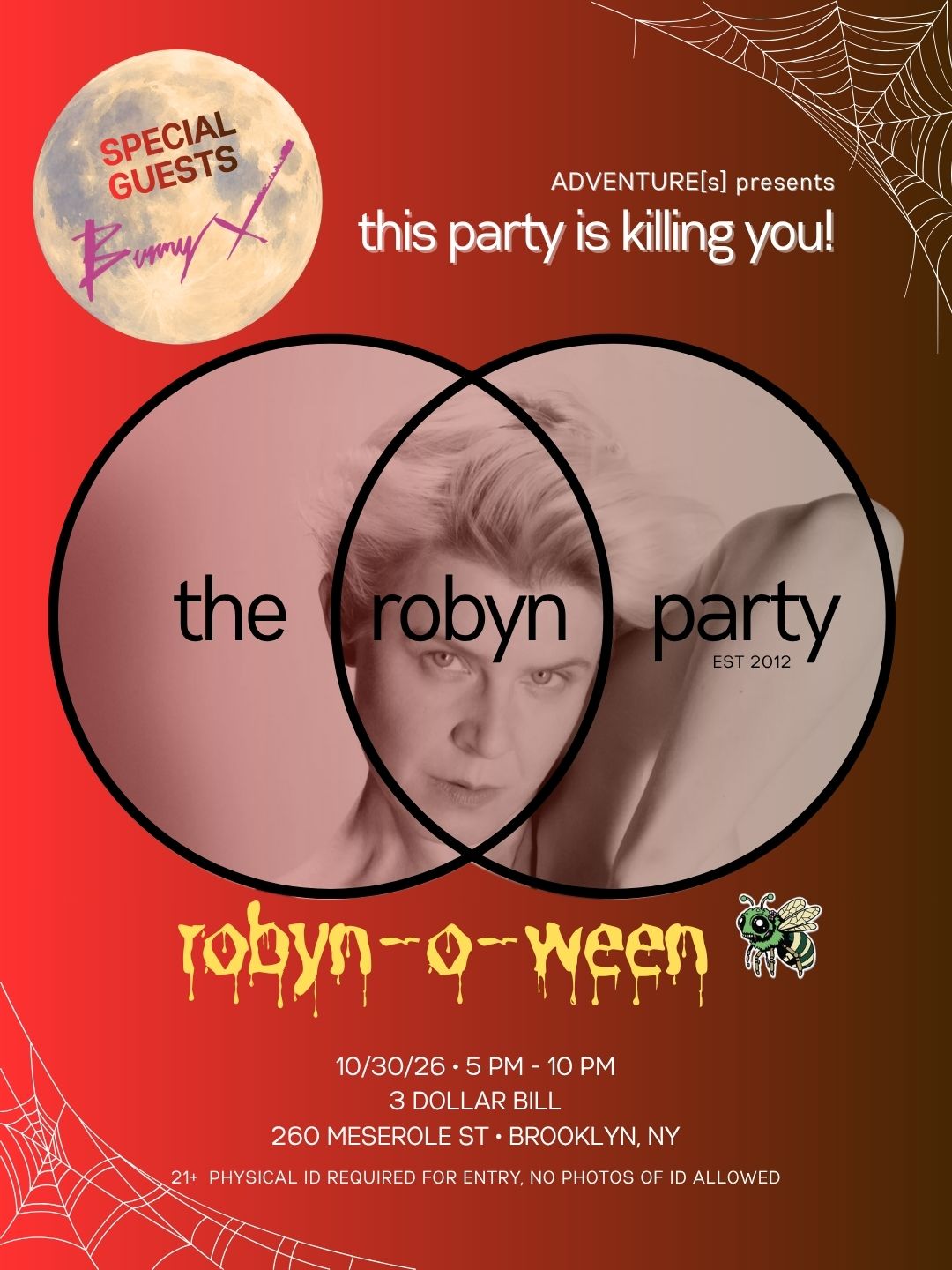 This Party Is Killing You!: The Robyn Party ROBYN-O-WEEN