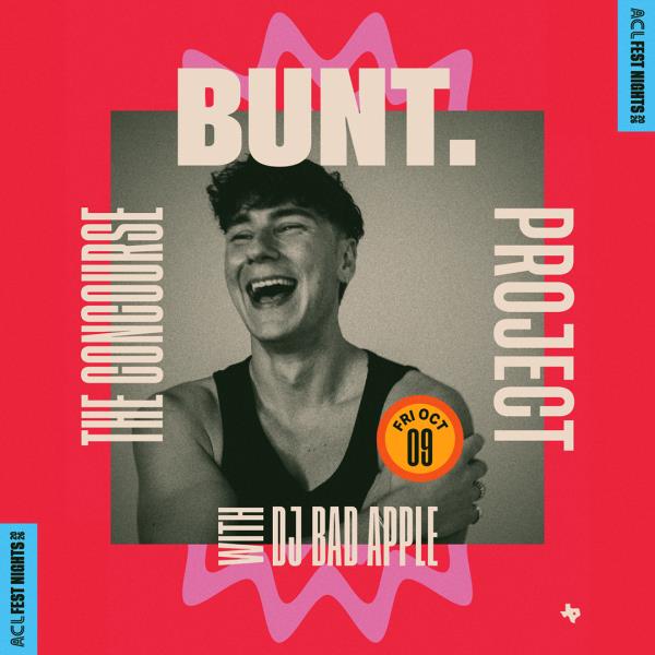 Official 2026 ACL Fest Nights: BUNT.