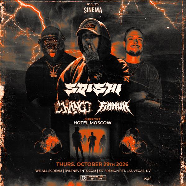 RVLTN Presents: SINEMA w/ SQISHI, CHANGO & FINNUH (21+)